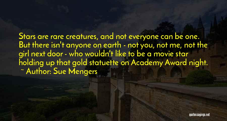 Like Stars On Earth Quotes By Sue Mengers