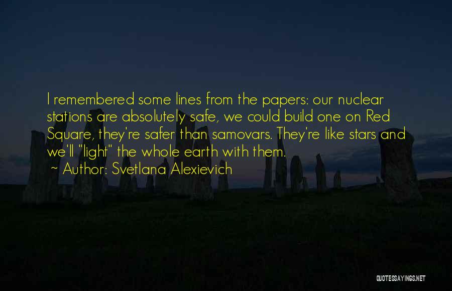 Like Stars On Earth Quotes By Svetlana Alexievich