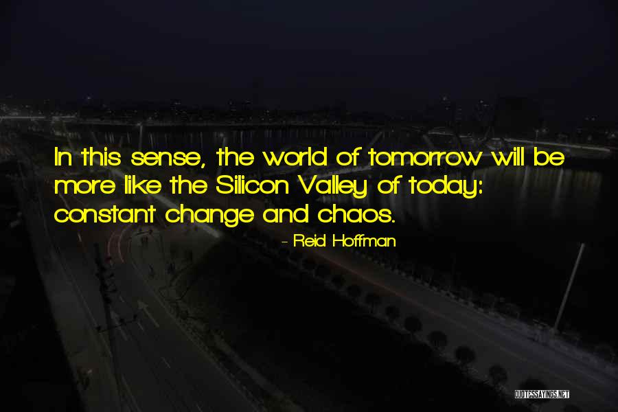 Like Theres No Tomorrow Quotes By Reid Hoffman