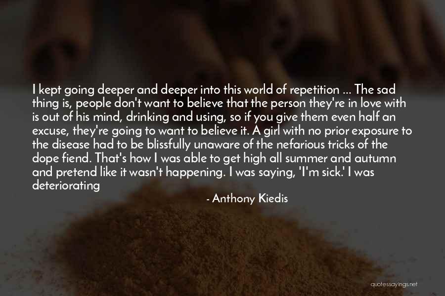 Like This Girl Quotes By Anthony Kiedis