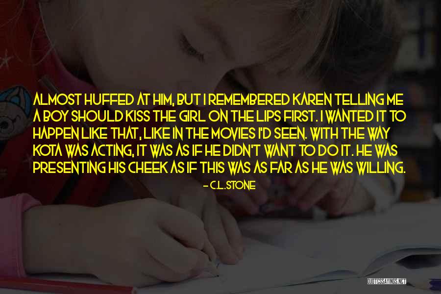 Like This Girl Quotes By C.L.Stone