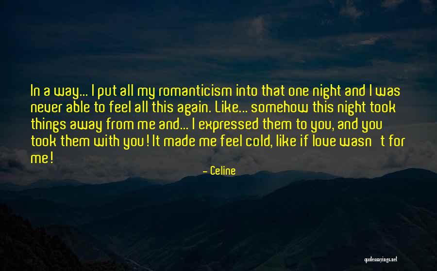 Like Ur Quotes By Celine Like Ur Quotes By Celine