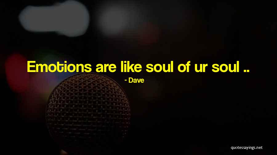 Like Ur Quotes By Dave