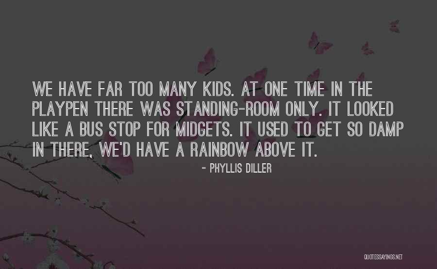 Like We Used To Quotes By Phyllis Diller