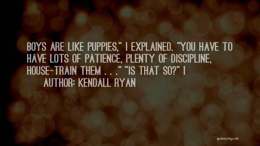 Like You Lots Quotes By Kendall Ryan