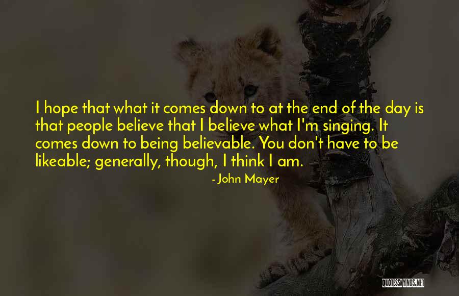 Likeable People Quotes By John Mayer Likeable People Quotes By John Mayer