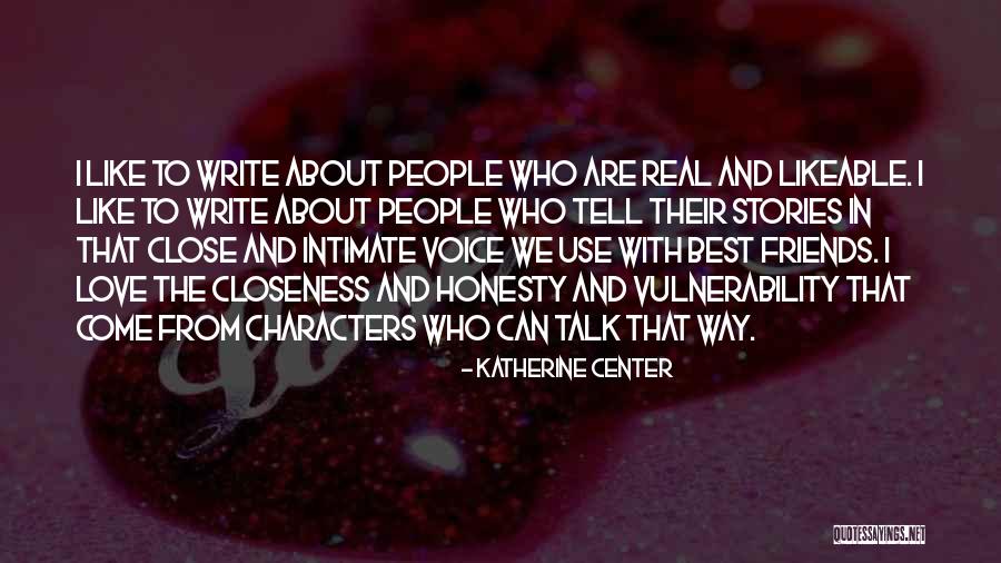 Likeable People Quotes By Katherine Center Likeable People Quotes By Katherine Center