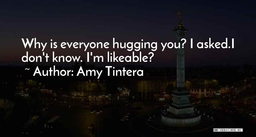 Likeable Quotes By Amy Tintera