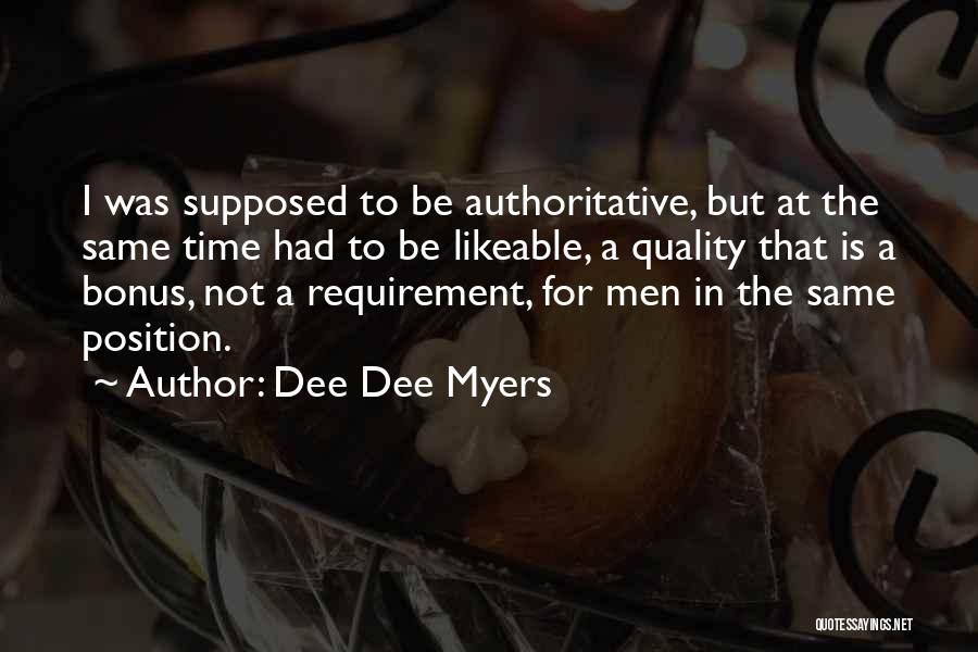 Likeable Quotes By Dee Dee Myers