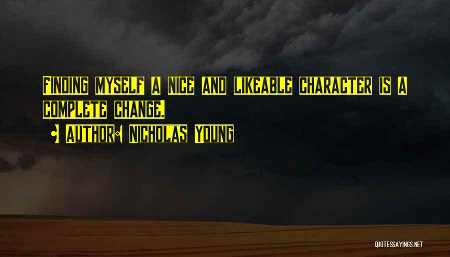 Likeable Quotes By Nicholas Young