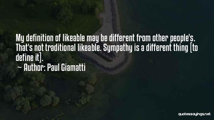 Likeable Quotes By Paul Giamatti