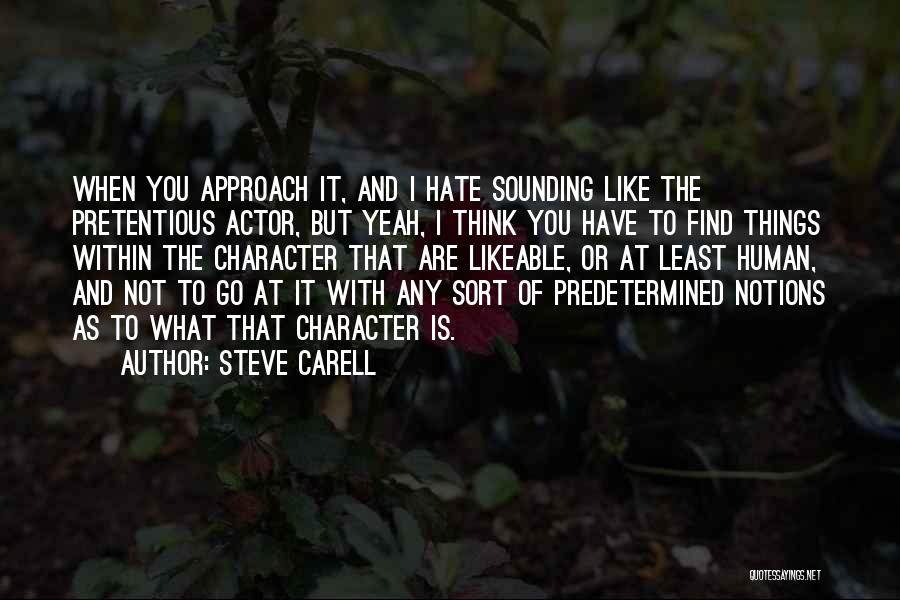 Likeable Quotes By Steve Carell