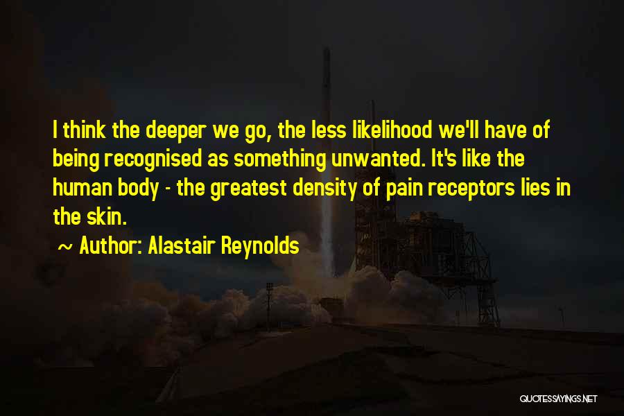 Likelihood Quotes By Alastair Reynolds
