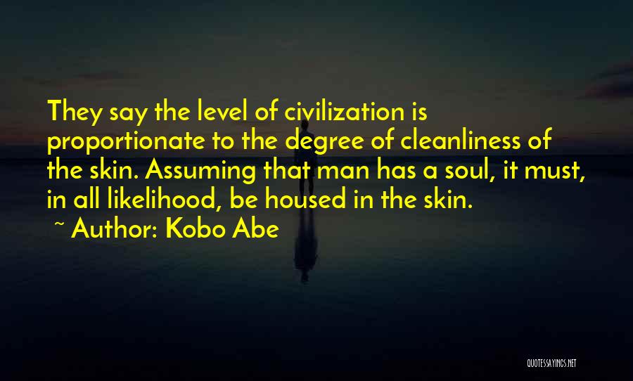 Likelihood Quotes By Kobo Abe