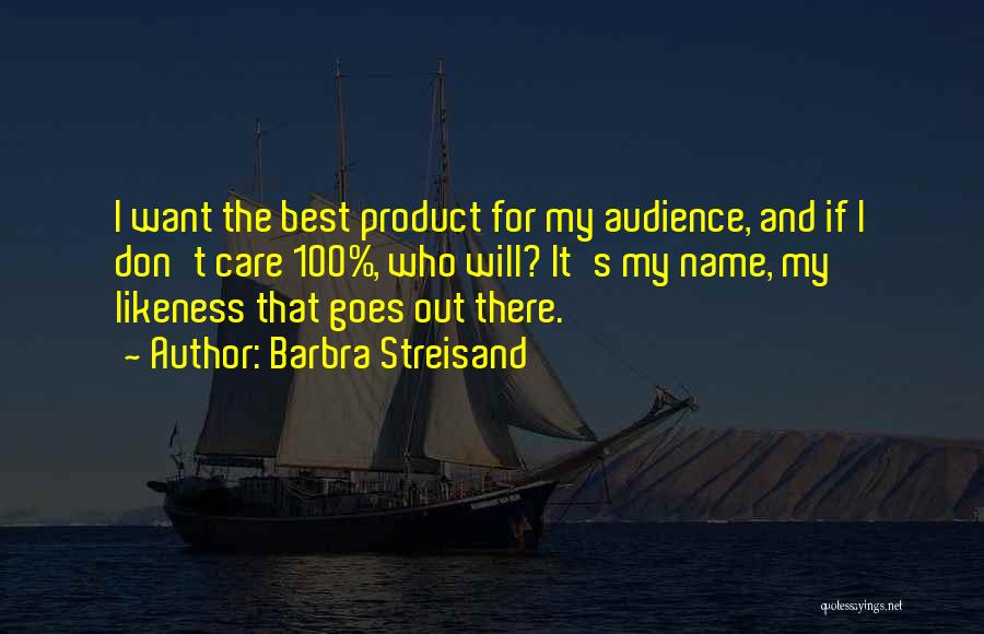 Likeness Quotes By Barbra Streisand