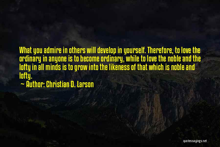 Likeness Quotes By Christian D. Larson