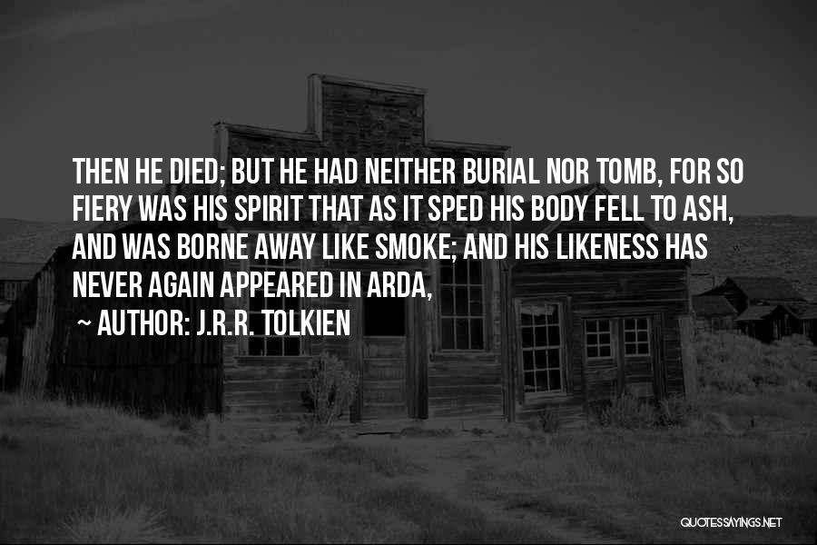 Likeness Quotes By J.R.R. Tolkien