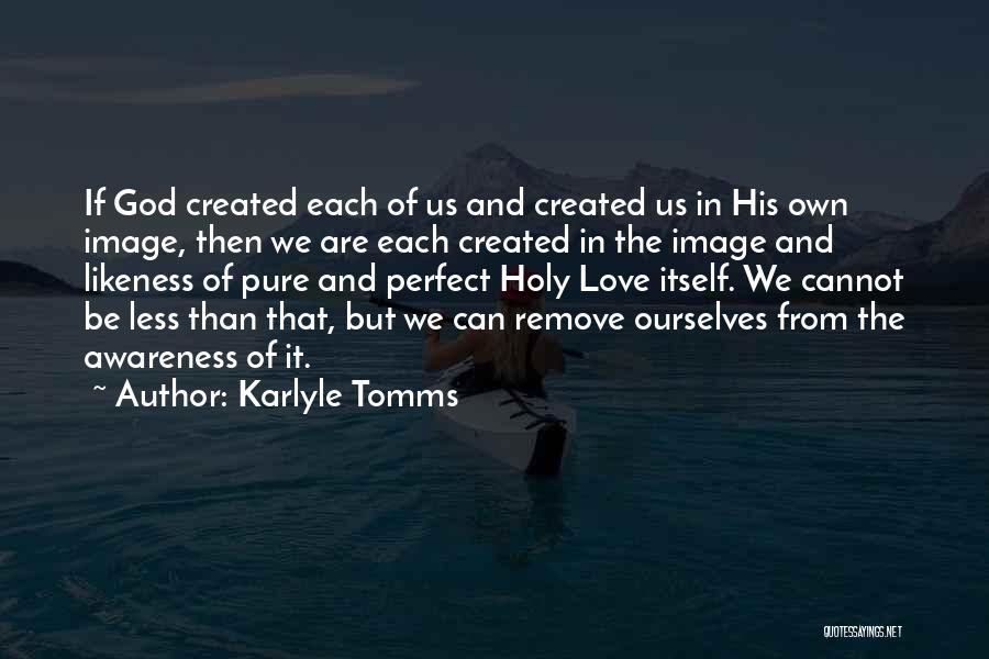 Likeness Quotes By Karlyle Tomms