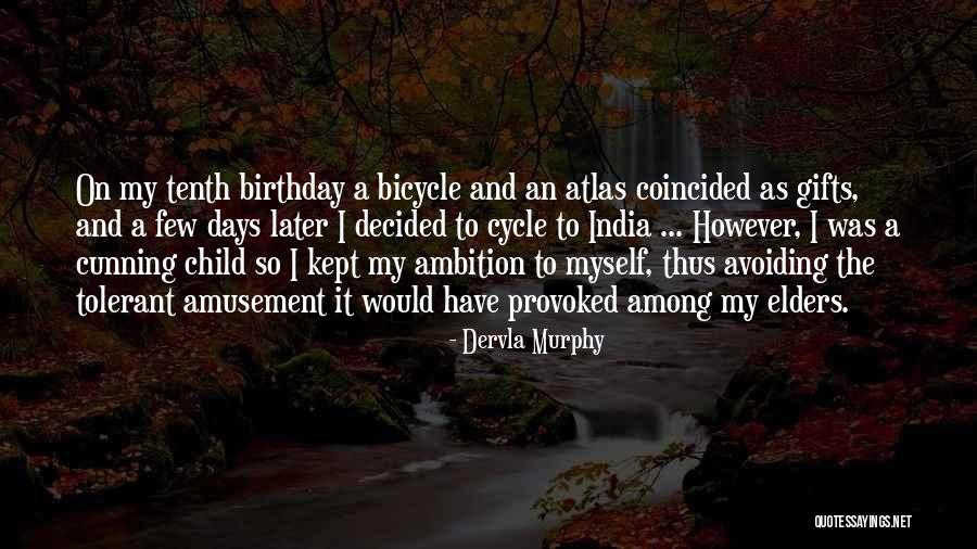 Likenothing Quotes By Dervla Murphy Likenothing Quotes By Dervla Murphy