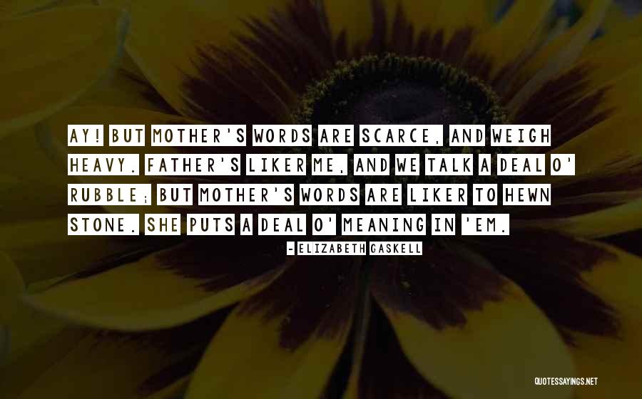 Liker Quotes By Elizabeth Gaskell Liker Quotes By Elizabeth Gaskell