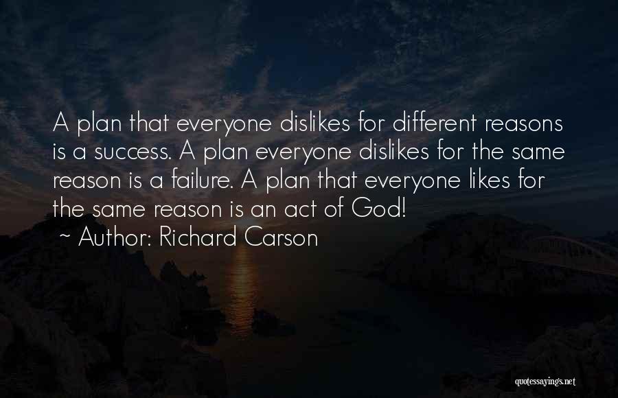 Likes Dislikes Quotes By Richard Carson