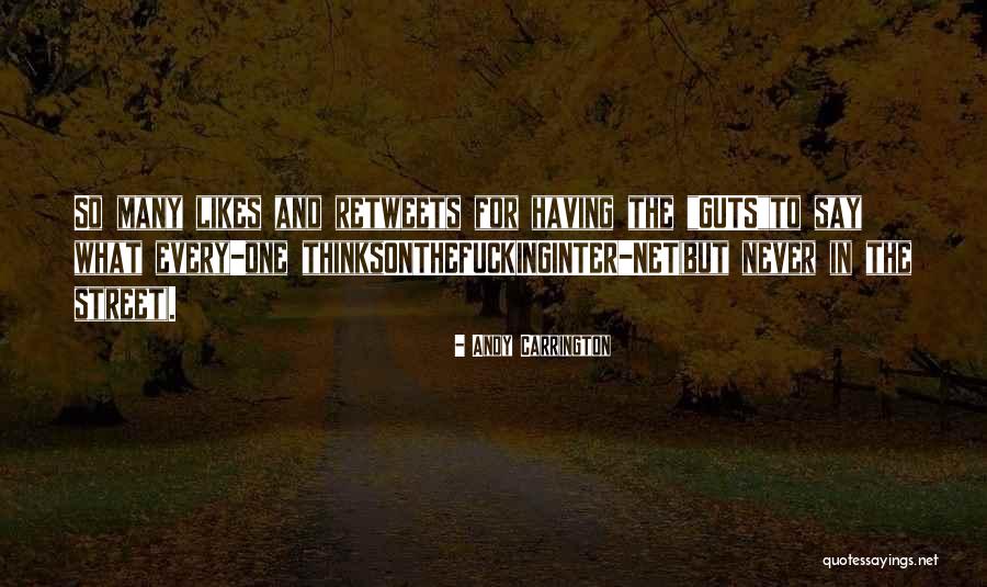 Likes You Get On Social Media Quotes By Andy Carrington Likes You Get On Social Media Quotes By Andy Carrington