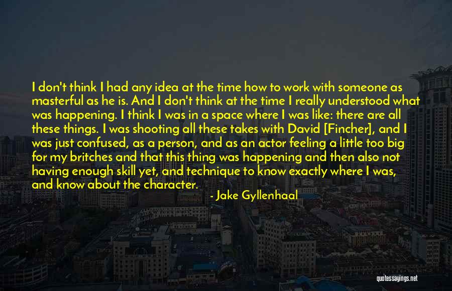 Likha Hai Quotes By Jake Gyllenhaal Likha Hai Quotes By Jake Gyllenhaal