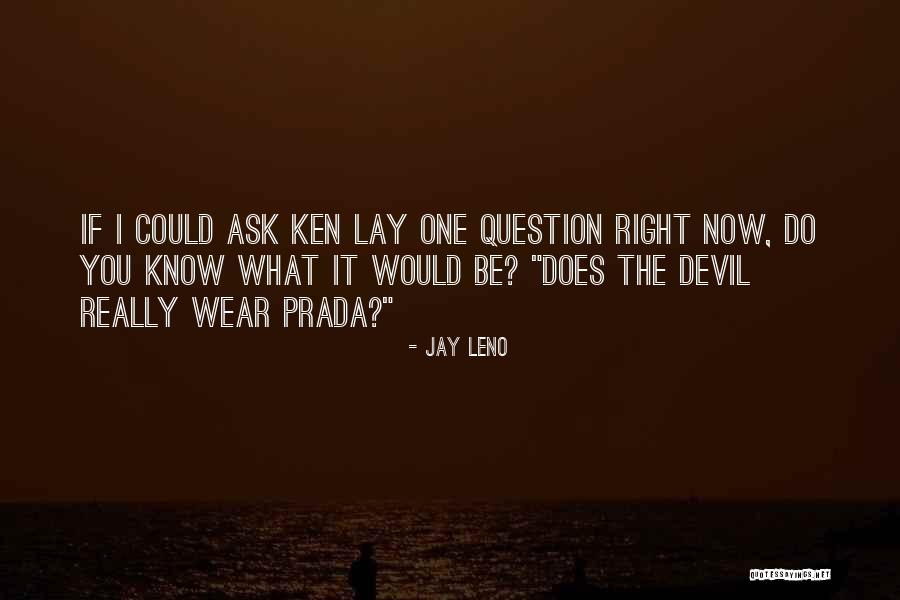Likhau Quotes By Jay Leno Likhau Quotes By Jay Leno