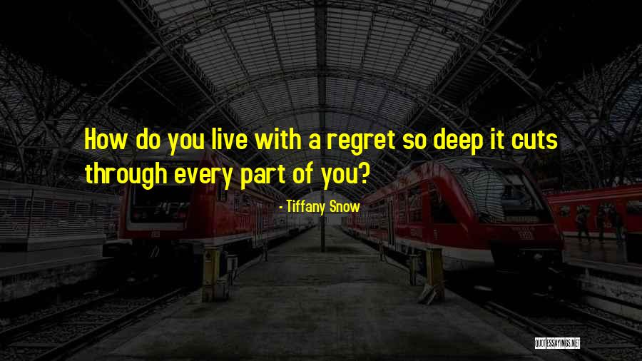Likhye Quotes By Tiffany Snow