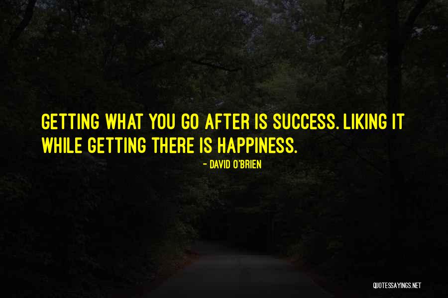 Liking It Quotes By David O'Brien Liking It Quotes By David O'Brien