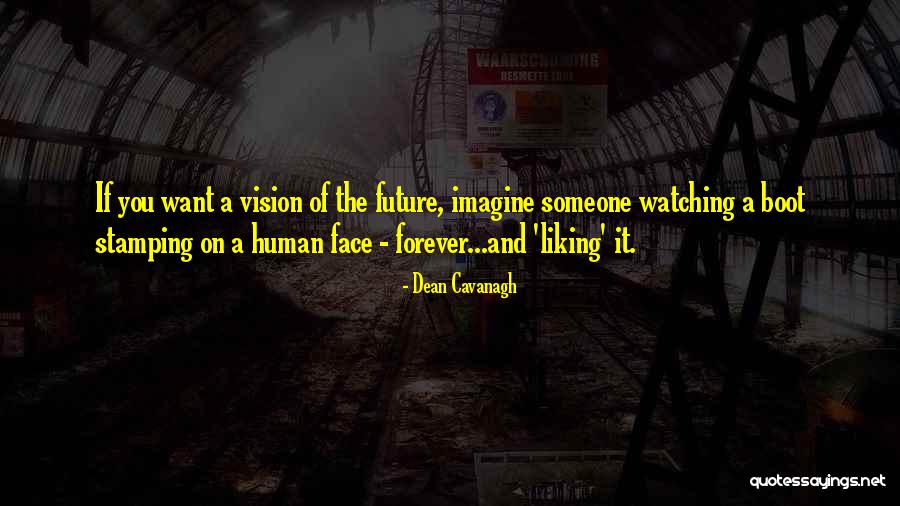 Liking It Quotes By Dean Cavanagh Liking It Quotes By Dean Cavanagh