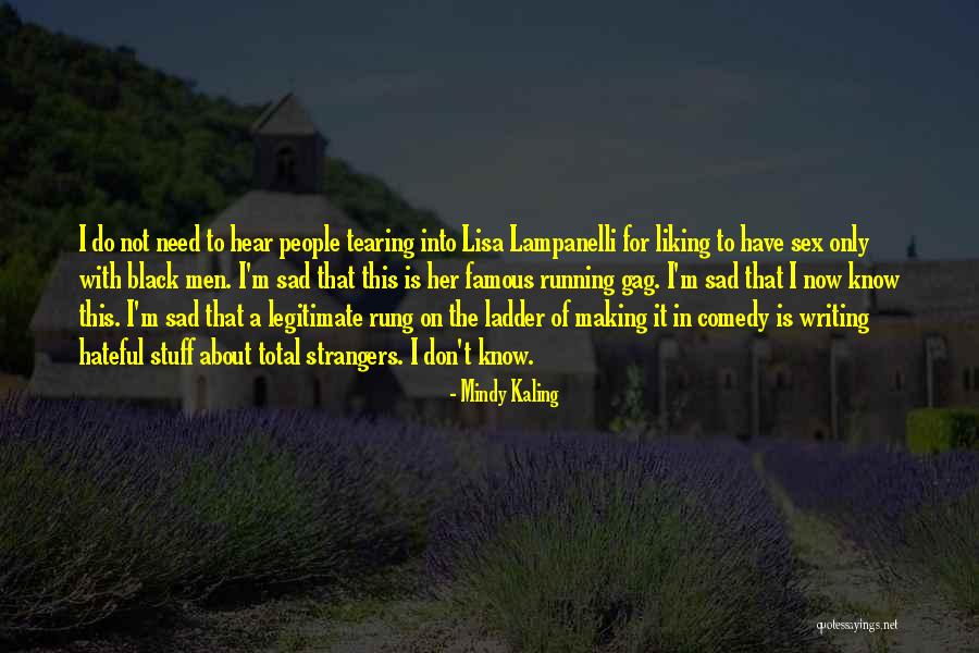 Liking It Quotes By Mindy Kaling Liking It Quotes By Mindy Kaling