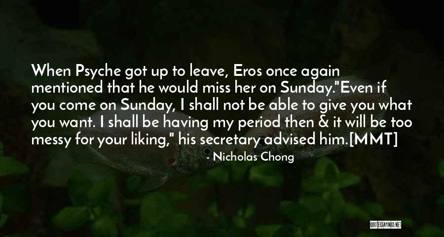 Liking It Quotes By Nicholas Chong Liking It Quotes By Nicholas Chong