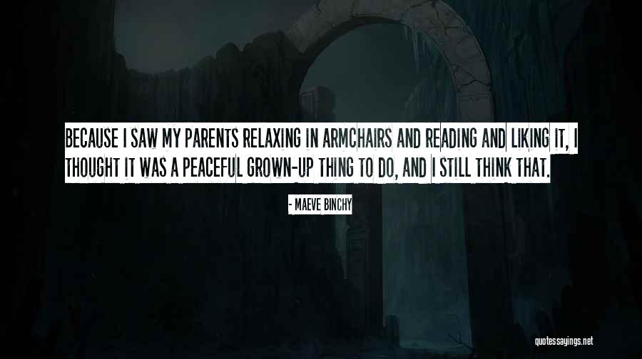Liking Reading Quotes By Maeve Binchy Liking Reading Quotes By Maeve Binchy