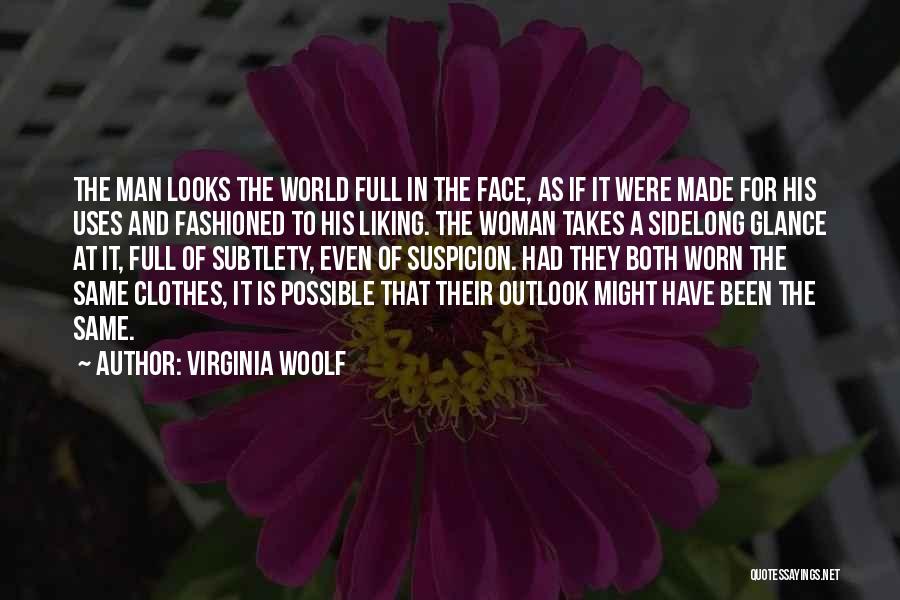 Liking Someone For Their Looks Quotes By Virginia Woolf