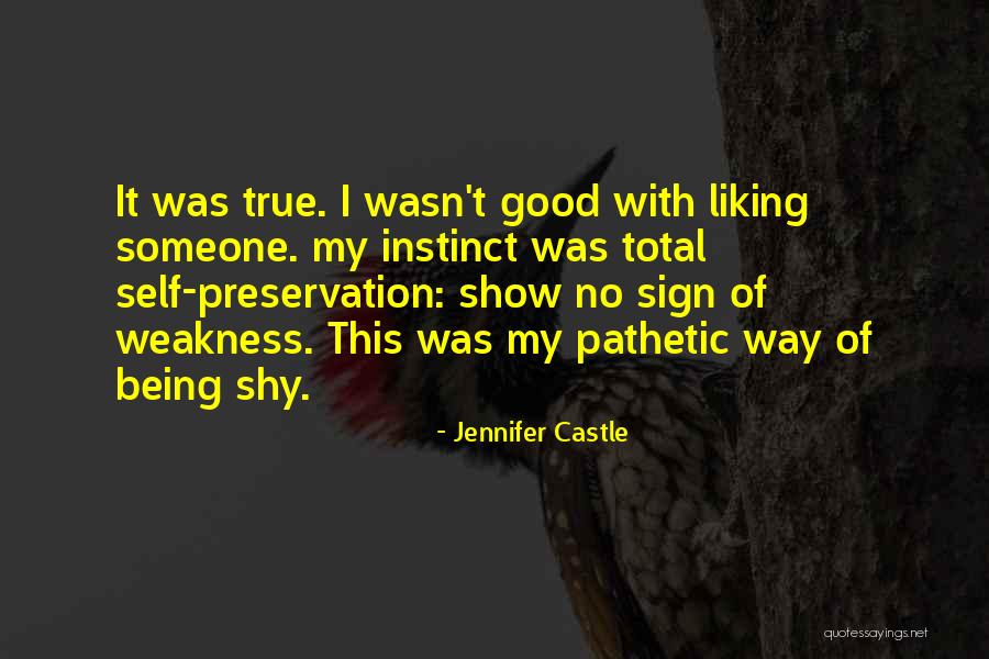 Liking Someone Quotes By Jennifer Castle