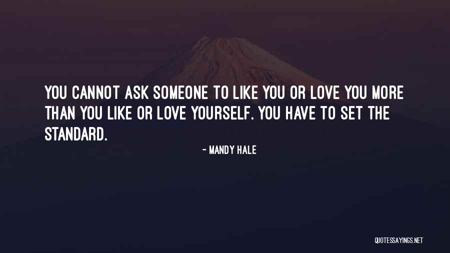 Liking Someone Quotes By Mandy Hale