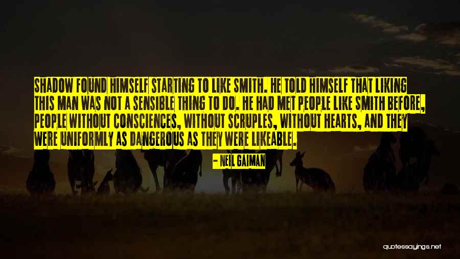 Liking Someone You Just Met Quotes By Neil Gaiman Liking Someone You Just Met Quotes By Neil Gaiman