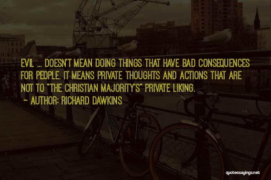 Liking Things That Are Bad For You Quotes By Richard Dawkins