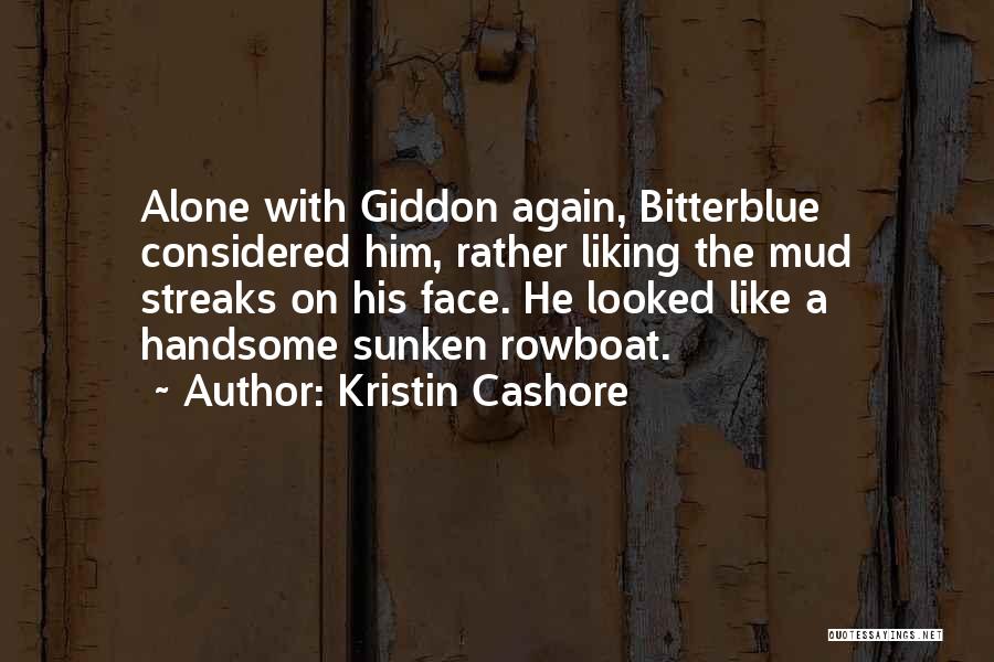 Liking To Be Alone Quotes By Kristin Cashore