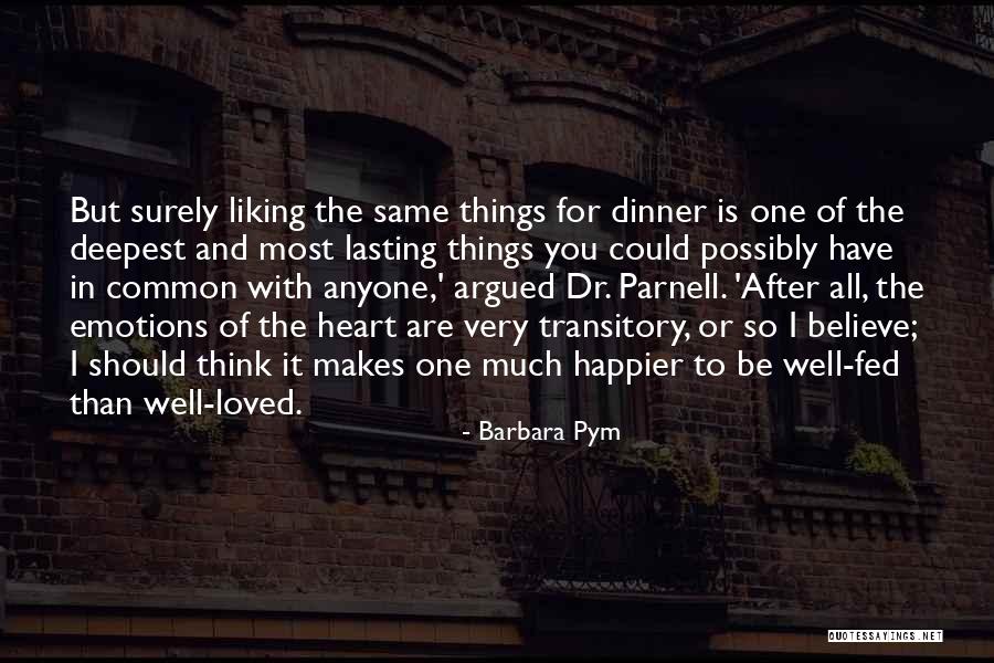 Liking You Quotes By Barbara Pym