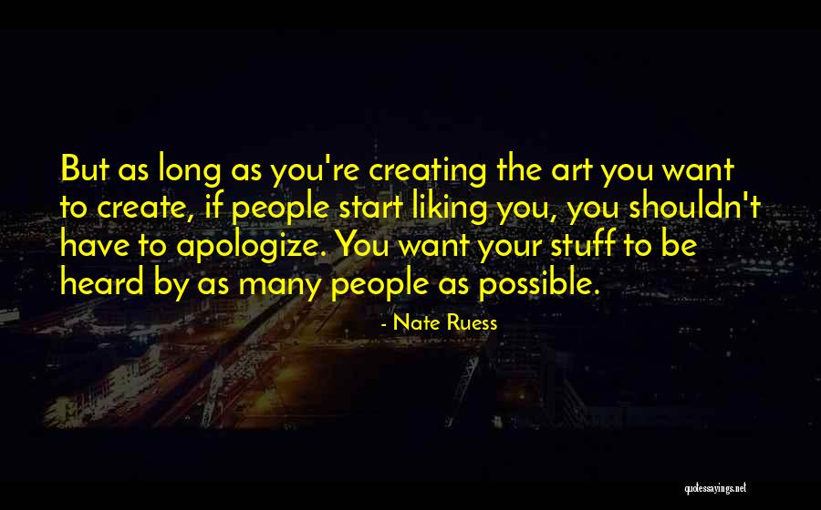 Liking You Quotes By Nate Ruess