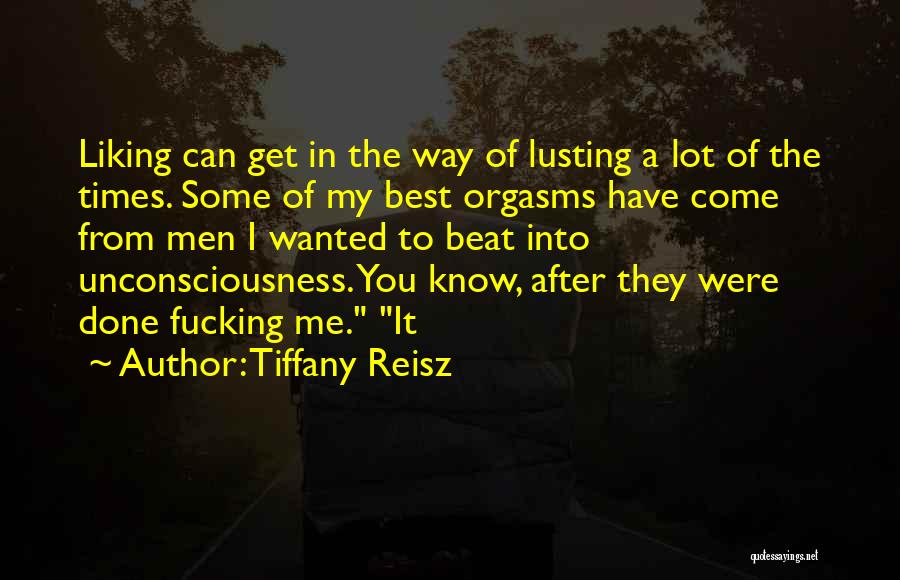 Liking You Quotes By Tiffany Reisz
