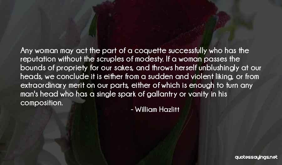 Liking Your Ex Quotes By William Hazlitt