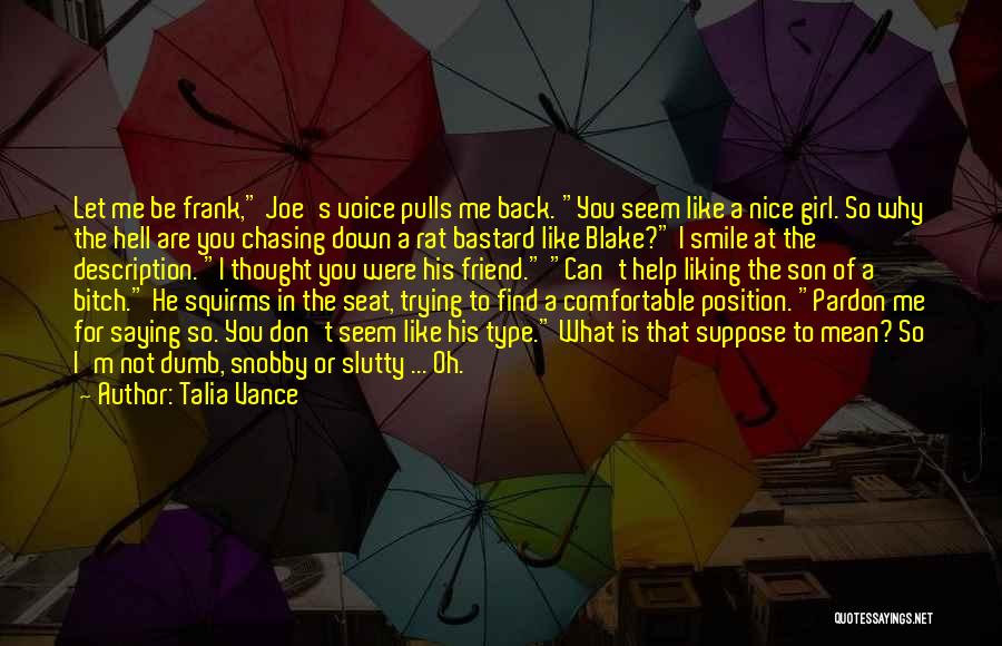 Liking Your Ex's Best Friend Quotes By Talia Vance