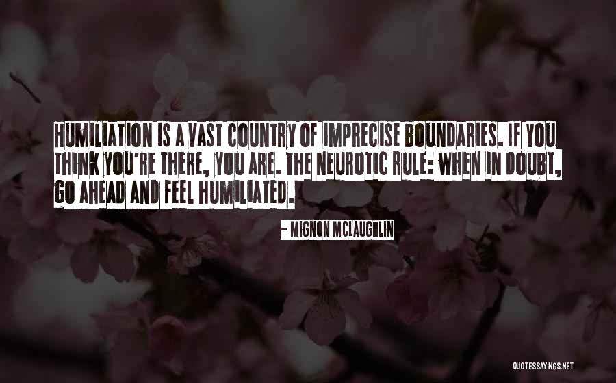 Likings Define Quotes By Mignon McLaughlin Likings Define Quotes By Mignon McLaughlin