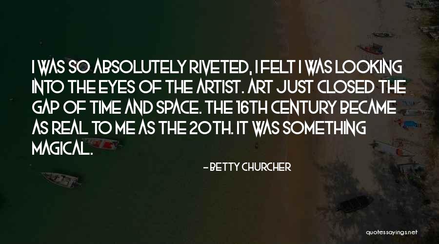 Likovi U Quotes By Betty Churcher Likovi U Quotes By Betty Churcher