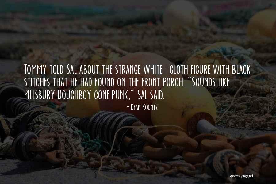 Liksa1029 Quotes By Dean Koontz Liksa1029 Quotes By Dean Koontz