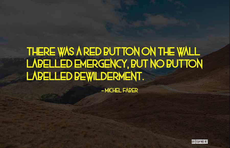 Likumiskie Quotes By Michel Faber Likumiskie Quotes By Michel Faber