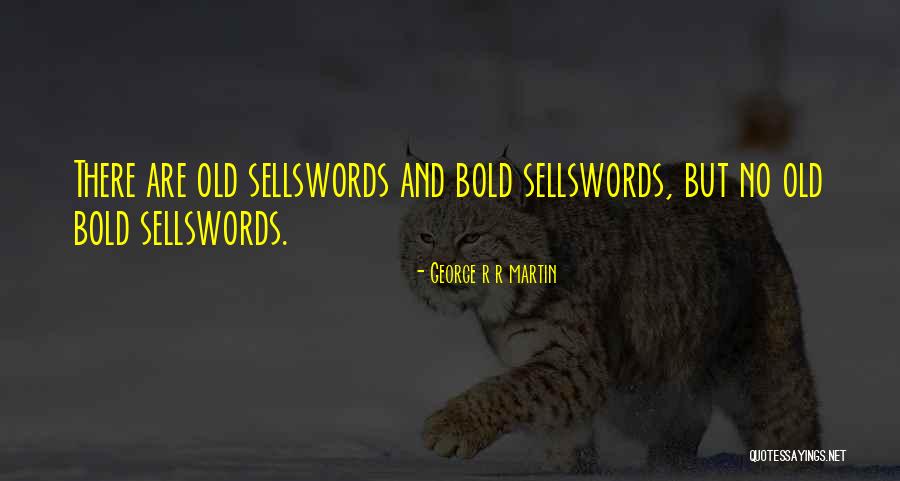 Likus 101 Quotes By George R R Martin Likus 101 Quotes By George R R Martin